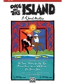 Once On This Island: A Choral Medley - (Medley)