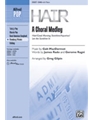 Hair A Choral Medley