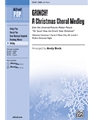 Grinch! A Christmas Choral Medley