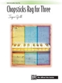 Chopsticks Rag For Three