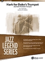 Hark for Duke's Trumpets [Jazz Ensemble]