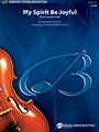 My Spirit Be Joyful (fr Cantata #146)