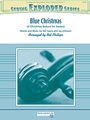 Blue Christmas  (feature For Basses)