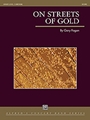 On Streets Of Gold