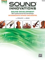 Sound Innovations for Orchestra - Intermediate Sound Development