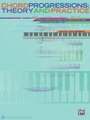 Chord Progressions: Theory and Practice