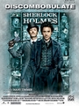 Discombobulate - From "sherlock Holme