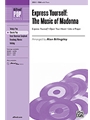 Express Yourself  Music Of Madonna