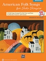 American Folk Songs For Solo Singers