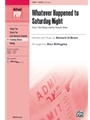 Whatever Happened To Saturday Night