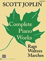 Scott Joplin Complete Piano Works