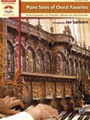 Piano Solos Of Choral Favorites