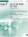 Give To The Winds Thy Fears