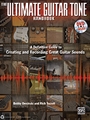 The Ultimate Guitar Tone Handbook