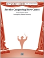 See The Conquering Hero Comes