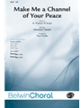 Make Me A Channel Of Your Peace