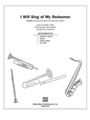 I Will Sing Of My Redeemer