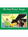 My First Praise Songs
