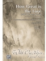 How Great is the Love w/ The Love of God