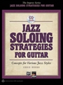 Jazz Soloing Strategies For Guitar