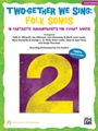 Two-gether We Sing  Folk Songs