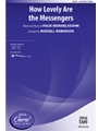 How Lovely Are The Messengers