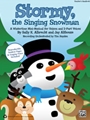 Stormy The Singing Snowman