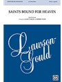 Saints Bound For Heaven