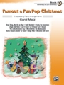 Famous & Fun Pop Christmas  Book 3