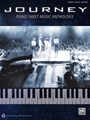 Journey: Piano Sheet Music Anthology