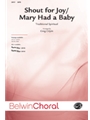 Shout For Joy / Mary Had A Baby