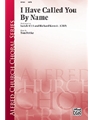I Have Called You By Name