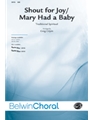 Shout For Joy / Mary Had A Baby