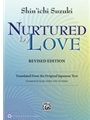 Nurtured By Love - Revised Edition