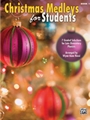 Christmas Medleys For Students Bk 1
