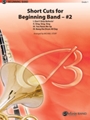 Short Cuts for Beginning Band  #2