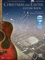 The Worship Leader's Christmas and Easter Guitar Book
