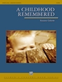 Childhood Remembered