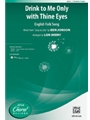 Drink To Me Only With Thine Eyes