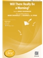 Will There Really Be A Morning