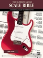 The Ultimate Guitar Scale Bible
