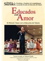 Educados con Amor: El MTtodo Cl-+sico de la Educaci=n del Talent