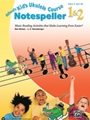 Alfred's Kid's Ukulele Course Notespeller 1 & 2