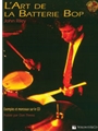 Art de la Batterie Bop [The Art of Bop Drumming]