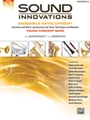 Sound Innovations for Concert Band -  Ensemble Development for Young Concert Band