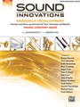 Sound Innovations for Concert Band -  Ensemble Development for Young Concert Band