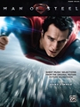 Man of Steel: Sheet Music Selections from the Original Motion Picture Soundtrack