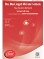 Du, Du Liegst Mir im Herzen