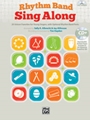 Rhythm Band Sing Along