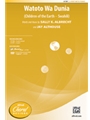 Watoto Wa Dunia (Children of the Earth -- Swahili)